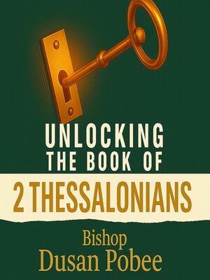 cover image of Unlocking the  Book of 2 Thessalonians
